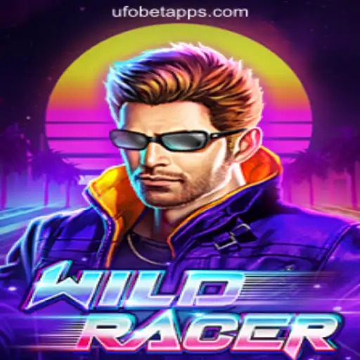 WildRacer: Experience the Thrill with UFOBET.com Oficial Slots Brasil #1